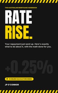 Cover of Rate Rise. The Australian Mortgage Handbook
